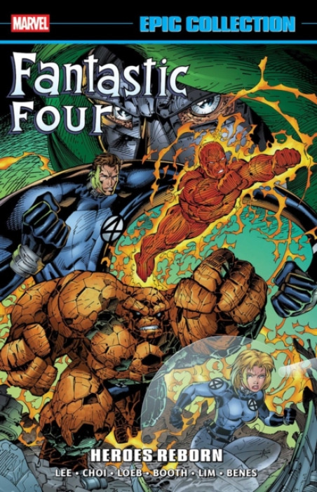 Marvel Comics Fantastic Four Epic Collection: Heroes Reborn - Choi, Brandon a Lee, Jim a Lodbell, Scott