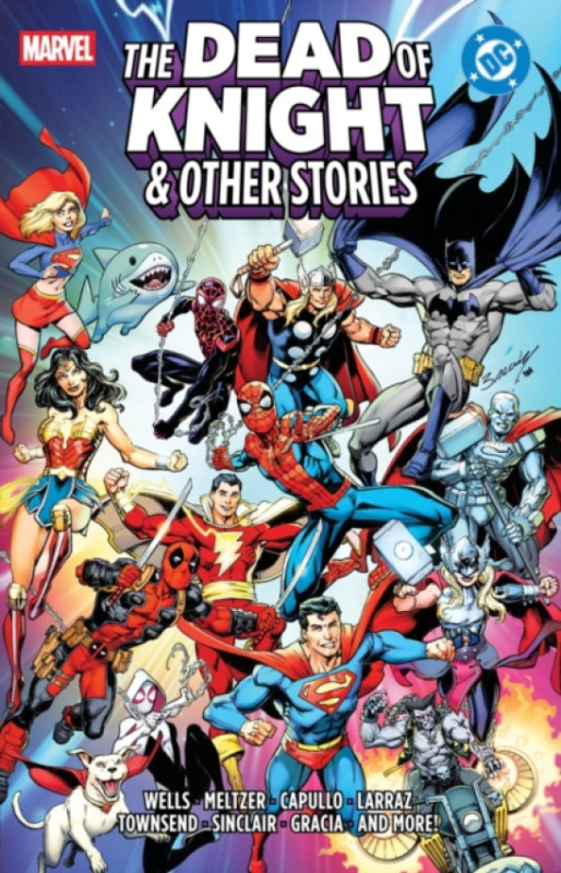 Marvel Comics Marvel/DC: The Dead Of Knight & Other Stories - Wells, Zeb a Meltzer, Brad a Thompson, Kelly