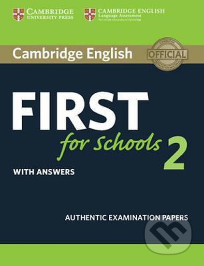 Cambridge English First for Schools 2 Student´s Book with answers Cambridge University Press