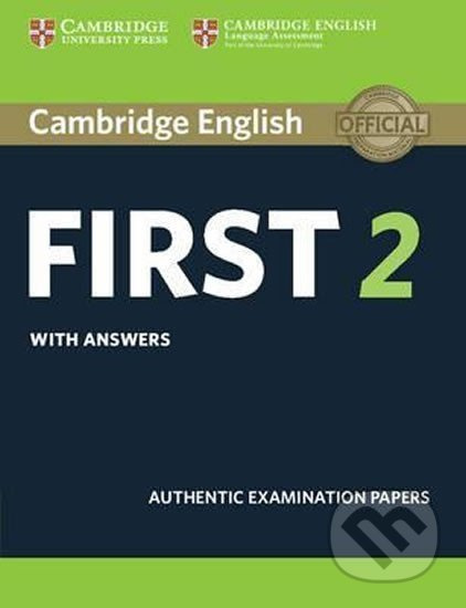 Cambridge English First 2 Student´s Book with Answers Cambridge ESOL