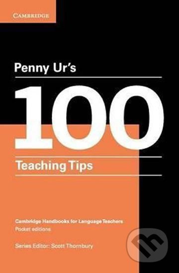 Penny Ur´s 100 Teaching Tips - Penny Ur - kniha z kategorie Jazykové učebnice a slovníky