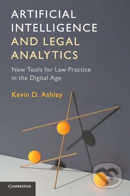 Artificial Intelligence and Legal Analytics - Kevin D. Ashley - kniha z kategorie Právo