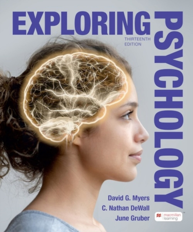 Exploring Psychology - David Myers, Gruber June, DeWall C. Nathan