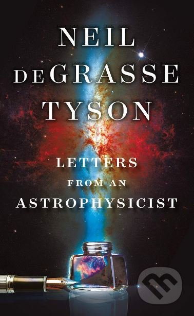 Letters from an Astrophysicist - Neil deGrasse Tyson - kniha z kategorie Přírodní vědy a technika