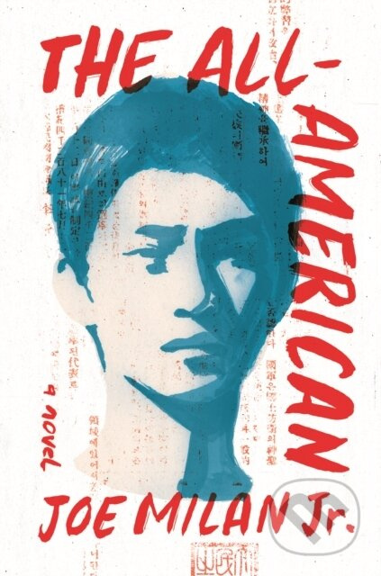 The All-American (A Novel) - Joe, Jr. Milan - kniha z kategorie Společenská beletrie