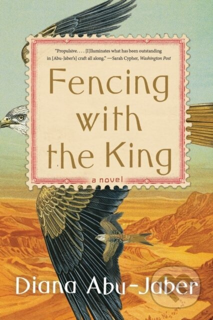 Fencing with the King (A Novel) - Diana Abu-Jaber - kniha z kategorie Společenská beletrie