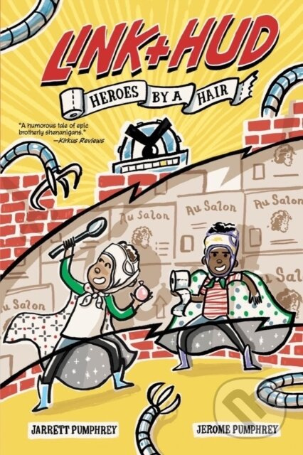 Link + Hud: Heroes by a Hair - Jarrett Pumphrey, Jerome Pumphrey - kniha z kategorie Pro děti