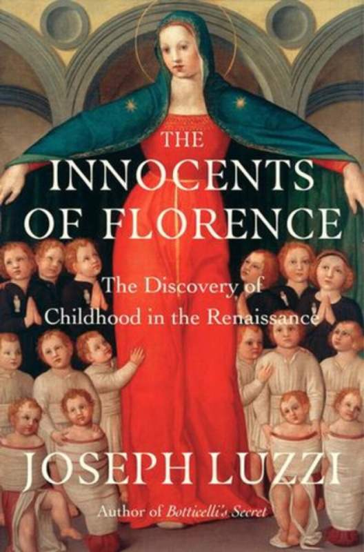 WW Norton & Co Innocents of Florence - Luzzi, Joseph (Bard College)