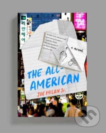 The All-American (A Novel) - Joe, Jr. Milan - kniha z kategorie Společenská beletrie