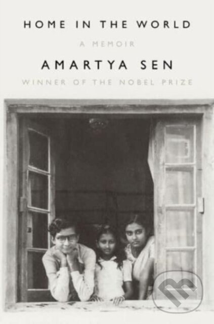 Home in the World (A Memoir) - Amartya Sen - kniha z kategorie História