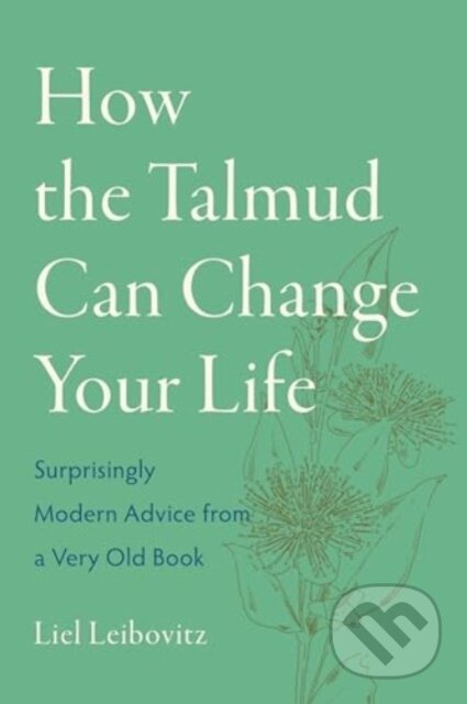 How the Talmud Can Change Your Life (Surprisingly Modern Advice from a Very Old Book) - kniha z kategorie Filozofie