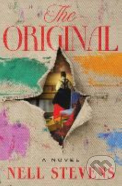 Original (A Novel) - Nell Stevens - kniha z kategorie Beletria