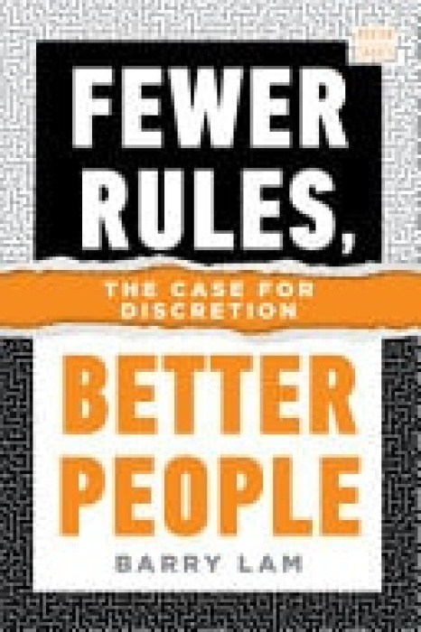 WW Norton & Co Fewer Rules, Better People - Lam, Barry (University of California, Riverside)