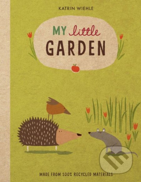 My Little Garden - Katrin Wiehle - kniha z kategorie Pohádky