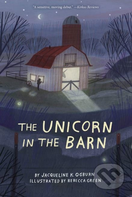 Unicorn in the Barn - Jacqueline Ogburn, Rebecca Green (ilustrácie) - kniha z kategorie Sci-fi, fantasy a komiksy