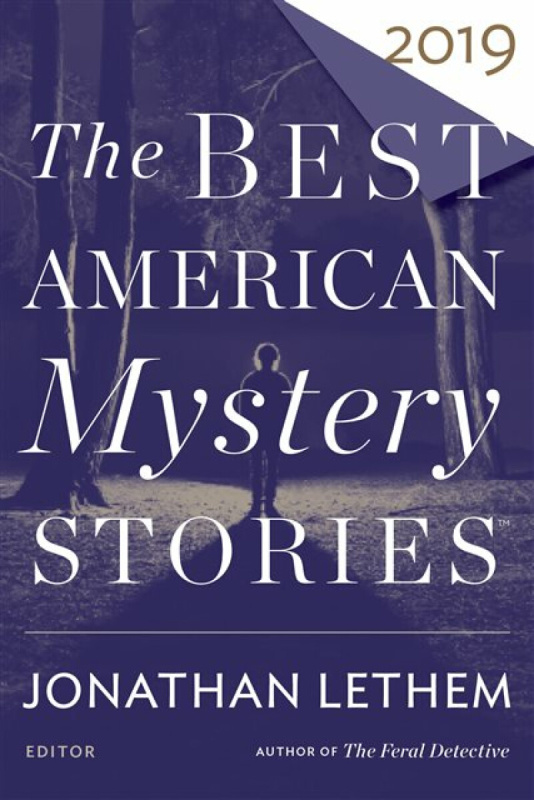 The Best American Mystery Stories 2019 - Otto Penzler, Jonathan Lethem