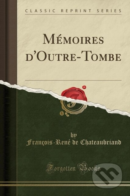 Mmoires Doutretombe - Francois-Rene de Chateaubriand - kniha z kategorie Historie