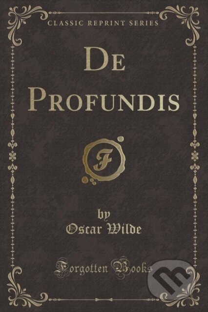 De Profundis - Oscar Wilde