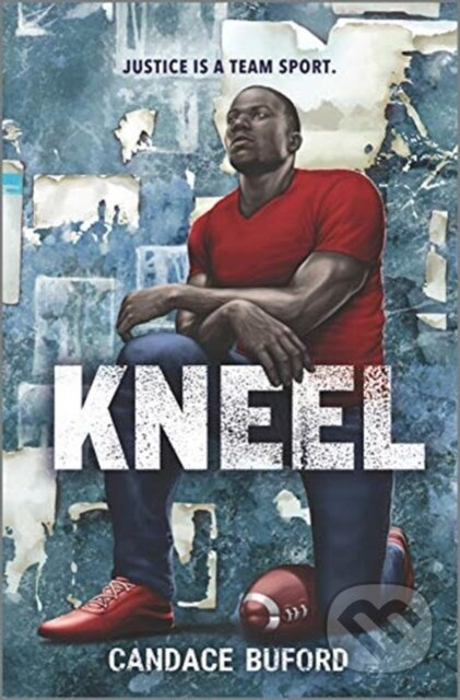 Kneel - Candace Buford - kniha z kategorie Pro děti