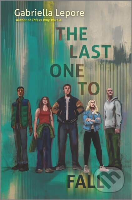 The Last One to Fall - Gabriella Lepore - kniha z kategorie Pro děti