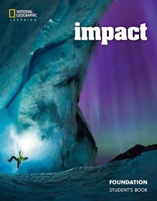 Impact Foundation Student Book National Geographic learning