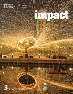 Impact 3 Student Book + Online Workbook PAC National Geographic learning