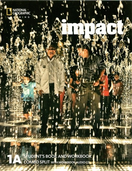Impact 1 Student Book + Workbook Combo Split A National Geographic learning