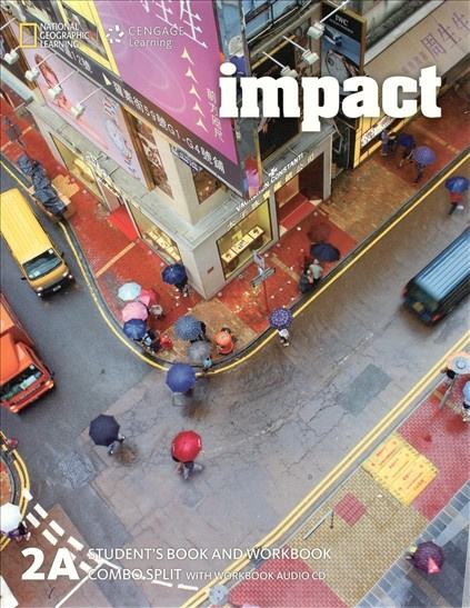 Impact 2 Student Book + Workbook Combo Split A National Geographic learning