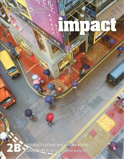 Impact 2 Student Book + Workbook Combo Split B National Geographic learning
