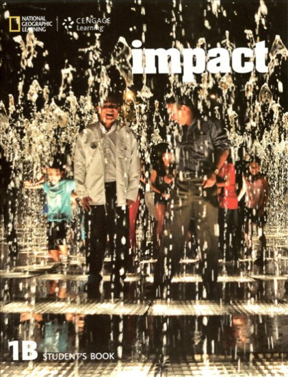 Impact 1 Student Book Split B National Geographic learning