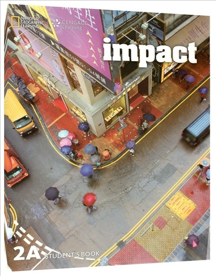 Impact 2 Student Book Split A  National Geographic learning