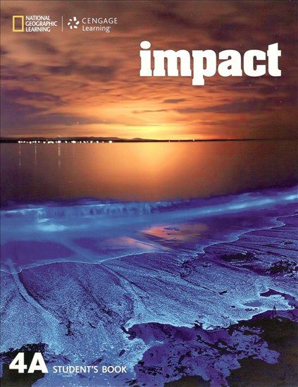 Impact 4 Student Book Split A  National Geographic learning