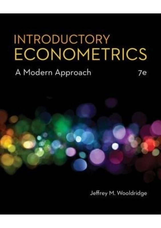 Introductory Econometrics, A Modern Approach Cengage Learning, Inc
