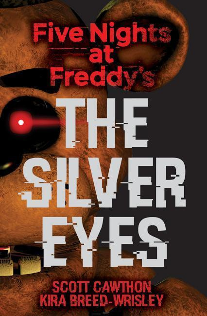 Five Nights at Freddy's: The Silver Eyes - Scott Cawthon - kniha z kategorie Beletrie pro děti