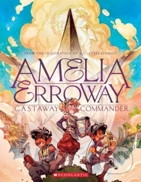 Amelia Erroway (Castaway Commander) - Betsy Peterschmidt - kniha z kategorie Komiksy