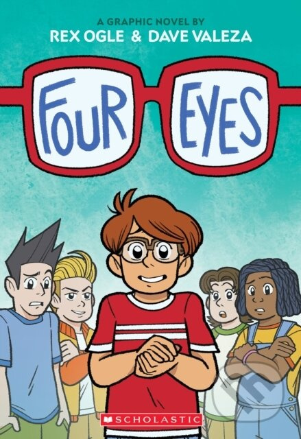 Four Eyes - Rex Ogle - kniha z kategorie Pro děti
