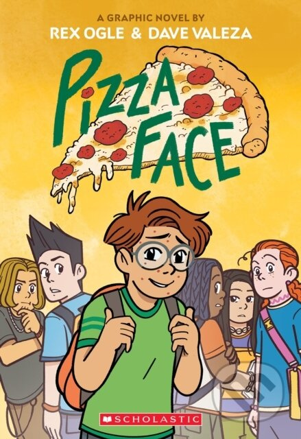 Pizza Face: A Graphic Novel - Ogle Rex - kniha z kategorie Pro děti