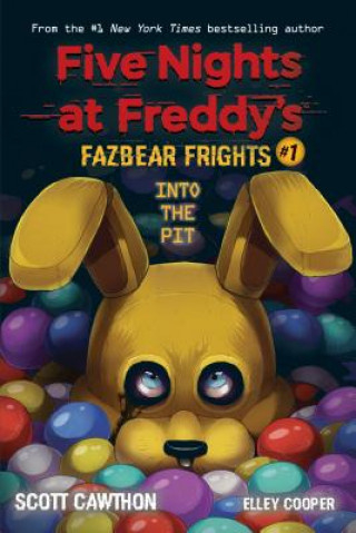 Into the Pit (Five Nights at Freddy's: Fazbear Frights #1) Scholastic US