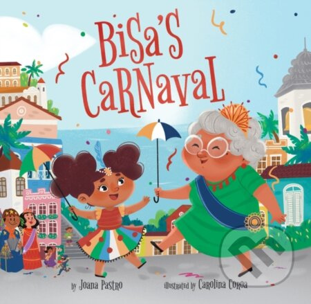 Bisa's Carnaval - Joana Pastro - kniha z kategorie Pro děti