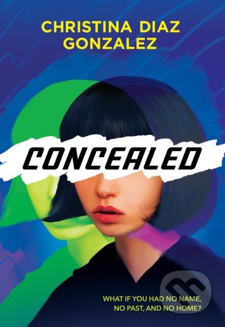 Concealed - Christina Diaz Gonzalez - kniha z kategorie Pro děti
