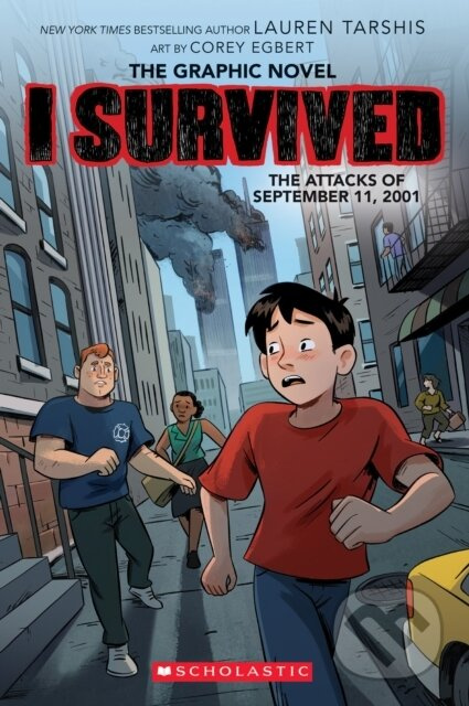 I Survived the Attacks of September 11, 2001: A Graphic Novel (I Survived Graphic Novel #4)