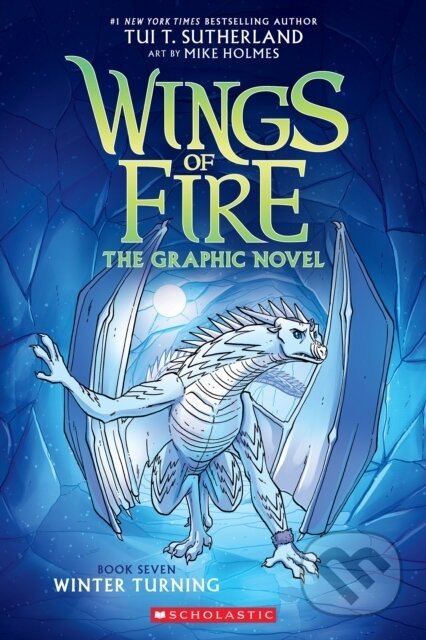 Winter Turning (Wings of Fire Graphic Novel #7) - Tui T. Sutherland - kniha z kategorie Pro děti