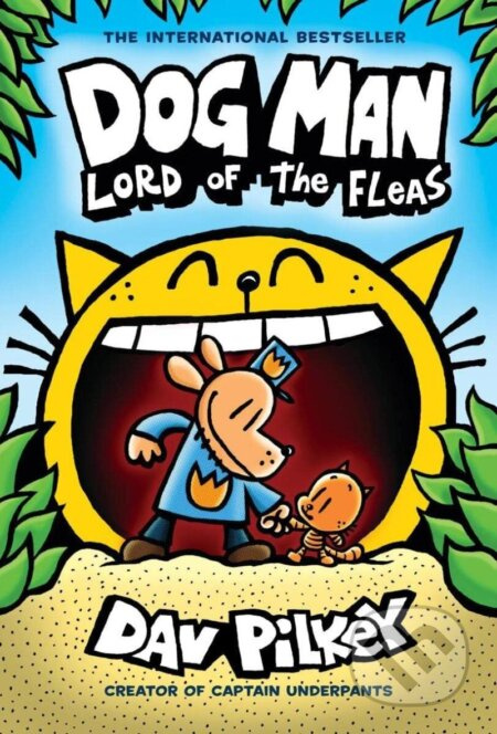 Dog Man 5: Lord of the Fleas - Dav Pilkey