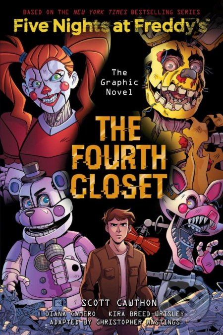 Fourth Closet (Five Nights at Freddy's Graphic Novel 3) Scholastic US