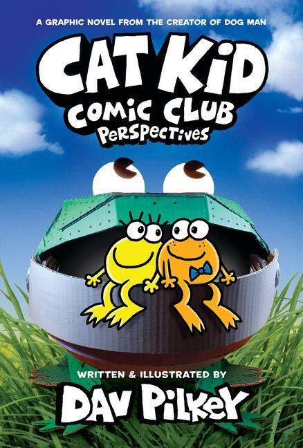 Cat Kid Comic Club (Perspectives) - Dav Pilkey - kniha z kategorie Beletrie pro děti