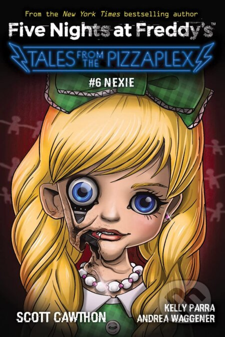 Nexie - Scott Cawthon, Kelly Parra, Andrea Waggener - kniha z kategorie Fantasy