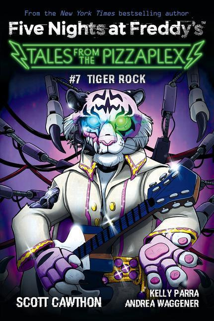 Tiger Rock - Scott Cawthon, Kelly Parra, Andrea Waggener - kniha z kategorie Sci-fi, fantasy a komiksy