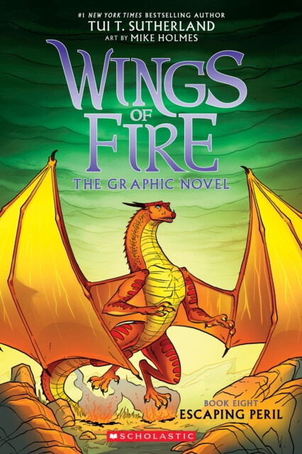 Escaping Peril (Wings of Fire Graphic Novel # 8) - T. Tui Sutherland