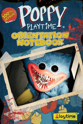 Poppy Playtime: Orientation Guidebook (In-World Guide) Scholastic US