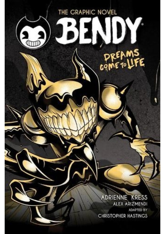 Bendy Graphic Novel: Dreams Come to Life Scholastic US
